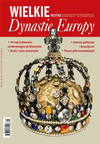 Pomocnik Historyczny: Wielkie Dynastie Europy Opracowanie zbiorowe - okadka ebooka