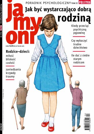 Poradnik Psychologiczny: Jak być wystarczająco dobrą rodziną