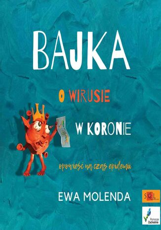 Bajka o wirusie w koronie Rafa Molenda - okadka ebooka