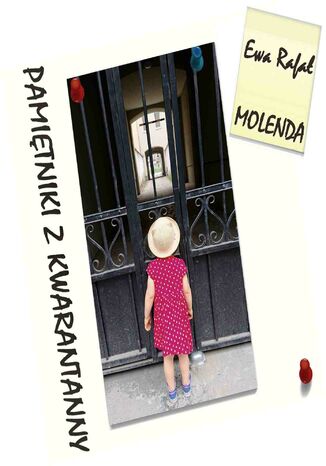 Pamiętniki z kwarantanny. Część 6