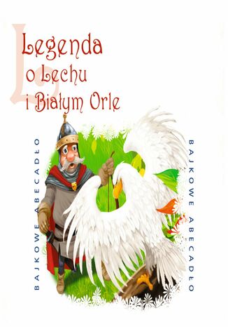 Legenda o Lechu i Białym Orle