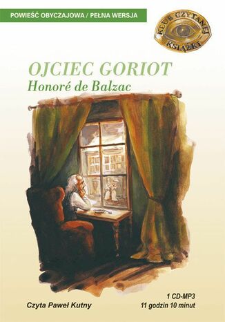 Ojciec Goriot Honore de Balzac - okadka audiobooka MP3