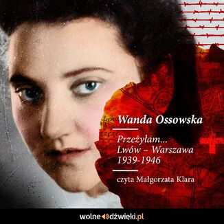 Przeyam. Lww - Warszawa 1939-1946 Wanda Ossowska - okadka audiobooka MP3