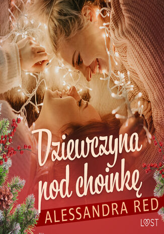 Dziewczyna pod choinkę lesbijski romans erotyczny