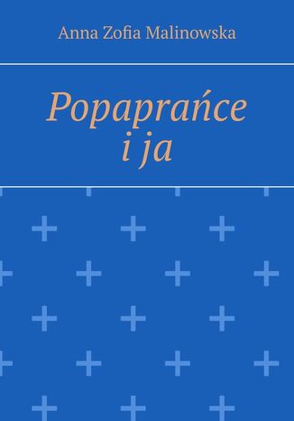 Popaprace ija Anna Malinowska - okadka audiobooka MP3