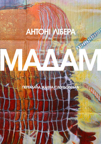 Мадам Антоні Лібера - okadka audiobooks CD