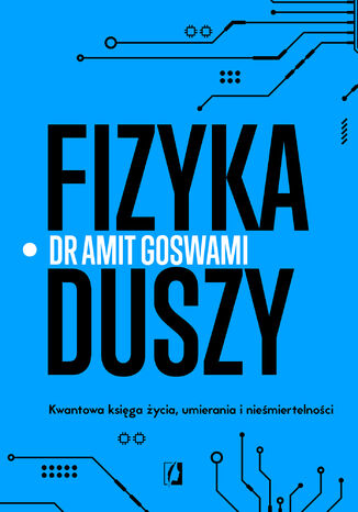 Fizyka duszy Amit Goswami - okadka ebooka