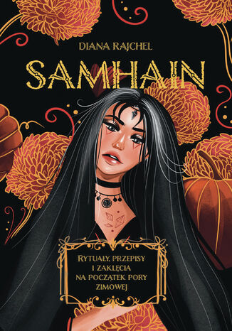 Samhain. Rytuay, przepisy i zaklcia na pocztek pory zimowej Diana Rajchel - okadka audiobooks CD