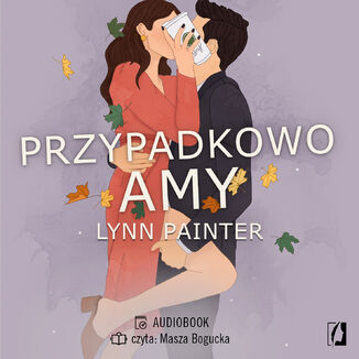 Przypadkowo Amy Lynn Painter - okładka audiobooka MP3