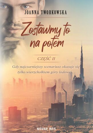 Zostawmy to na potem. Część 2