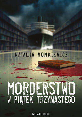 Morderstwo w pitek trzynastego Natalia Monkiewicz - okadka ebooka