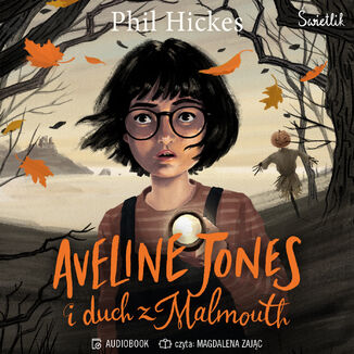 Aveline Jones i duch z Malmouth. Tom 1 Phil Hickes - okadka audiobooks CD