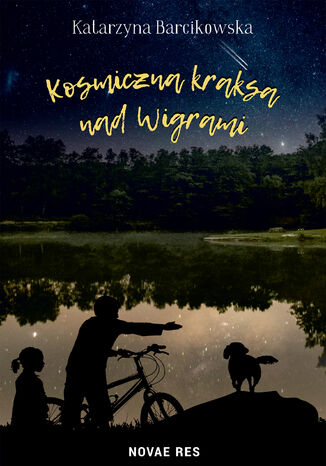 Kosmiczna kraksa nad Wigrami Katarzyna Barcikowska - okadka ebooka