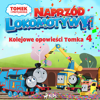 Tomek i przyjaciele - Naprzd lokomotywy - Kolejowe opowieci Tomka 4 Mattel - okadka audiobooka MP3