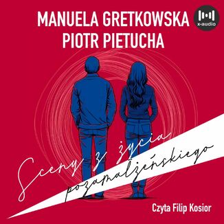 Sceny z ycia pozamaeskiego Manuela Gretkowska, Piotr Pietucha - okadka audiobooka MP3