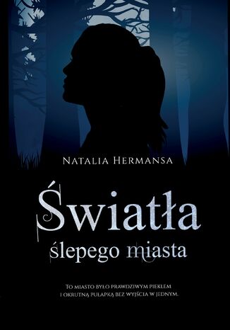 wiata lepego miasta Natalia Hermansa - okadka audiobooks CD
