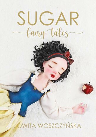Sugar Fairy Tale Jowita Woszczyska - okadka ebooka