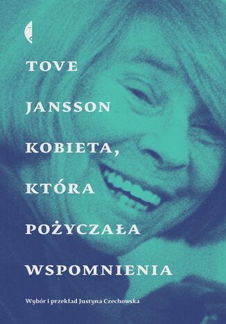 Kobieta, ktra poyczaa wspomnienia. Opowiadania Tove Jansson - okadka audiobooks CD