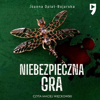 Niebezpieczna gra. Tom 2 Joanna Opiat-Bojarska - okadka audiobooka MP3