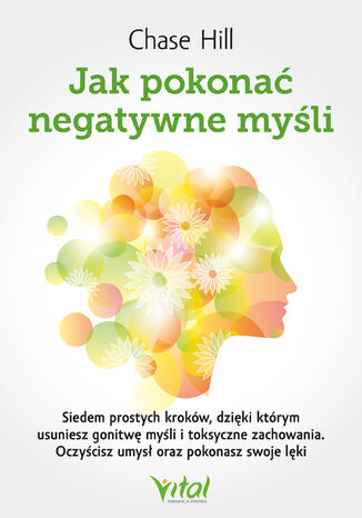 Jak pokonać negatywne myśli