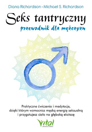 Seks tantryczny - przewodnik dla mężczyzn