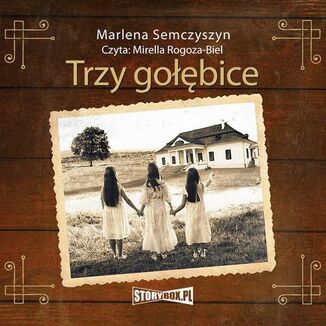 Trzy gobice Marlena Semczyszyn - okadka audiobooka MP3