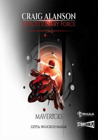 Expeditionary Force. Tom 6. Mavericks Craig Alanson - okadka ebooka