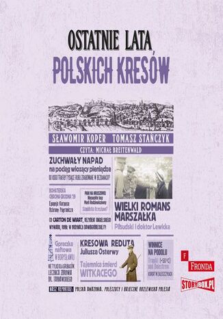 Ostatnie lata polskich Kresw Sawomir Koper, Tomasz Staczyk - okadka ebooka