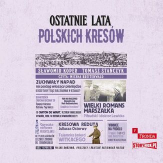 Ostatnie lata polskich Kresw Sawomir Koper, Tomasz Staczyk - okadka audiobooka MP3