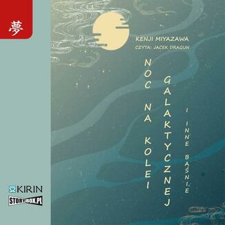 Noc na kolei galaktycznej i inne banie Kenji Miyazawa - okadka audiobooka MP3