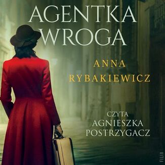 Agentka wroga Anna Rybakiewicz - okadka audiobooka MP3