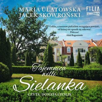Tajemnica wilii Sielanka Jacek Skowroski, Maria Ulatowska - okadka audiobooka MP3