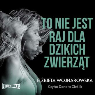 To nie jest raj dla dzikich zwierzt Elbieta Wojnarowska - okadka audiobooka MP3