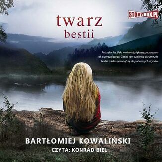 Twarz bestii Bartomiej Kowaliski - okadka audiobooka MP3