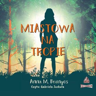 Miastowa na tropie Anna M. Brengos - okadka audiobooka MP3