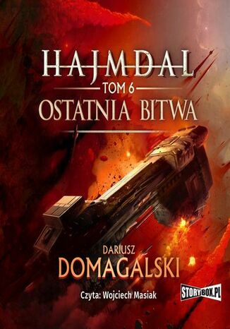 Hajmdal. Tom 6. Ostatnia bitwa Dariusz Domagalski - okadka audiobooks CD