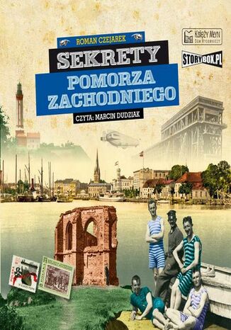 Sekrety Pomorza Zachodniego Roman Czejarek - okadka audiobooks CD