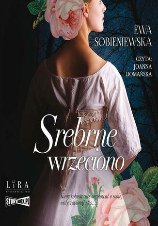 Srebrne wrzeciono Ewa Sobieniewska - okadka audiobooks CD