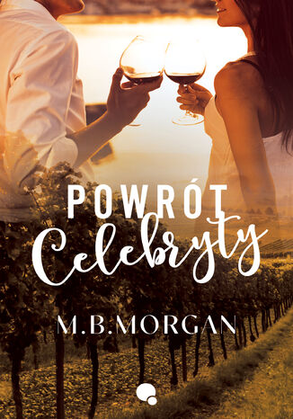 Powrt celebryty M. B. Morgan - okadka audiobooka MP3