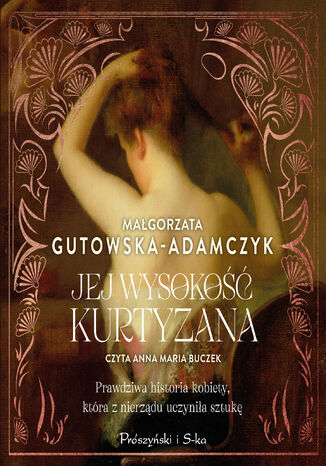 Jej Wysoko Kurtyzana Magorzata Gutowska-Adamczyk - okadka audiobooks CD