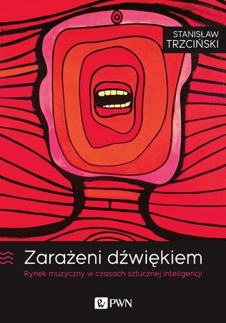 Zarażeni dźwiękiem Stanisław Trzciński - okładka książki