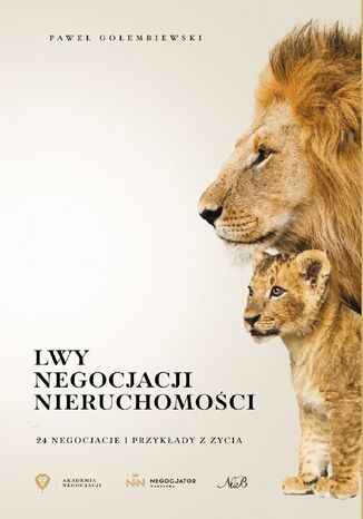 Lwy negocjacji nieruchomoci. 24 negocjacje i przykady z ycia Pawe Goembiewski - okadka audiobooks CD