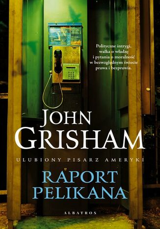 Raport Pelikana John Grisham