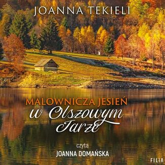 Malownicza jesie w Olszowym Jarze Joanna Tekieli - okadka audiobooka MP3