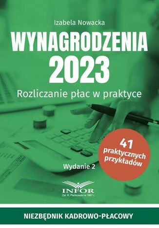 Wynagrodzenia 2023 wydanie 2 .Rozliczanie pac w praktyce Izabela Nowacka - okadka ebooka