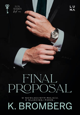 Final proposal. Seria S.I.N. Tom 3