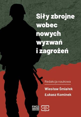 Siy zbrojne wobec nowych wyzwa i zagroe Wiesaw miaek - okadka ebooka