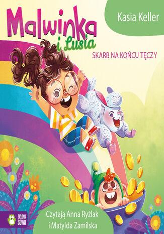 Malwinka i Lusia (Tom 2). Malwinka i Lusia. Skarb na końcu tęczy