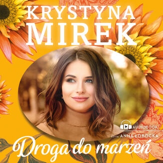 Droga do marze Krystyna Mirek - okadka audiobooka MP3