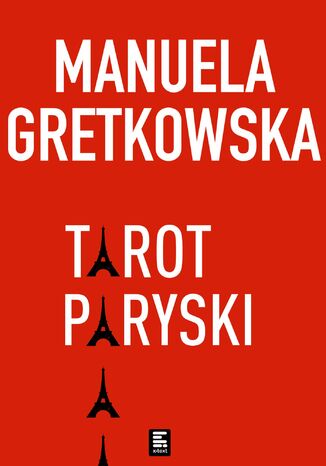 Tarot paryski Manuela Gretkowska - okadka ebooka
